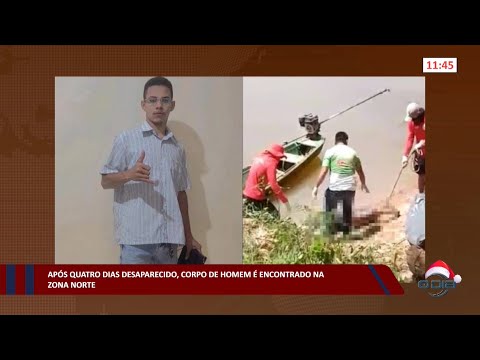 Após quatro dias desaparecido, corpo de homem é encontrado na zona norte 14 12 2022