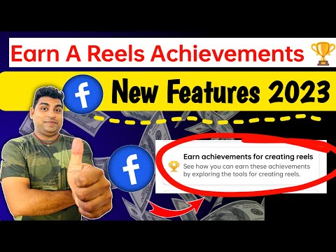 अब Reels Creator के लिए New Features | Facebook Earn a Reels Achievement New Features अब आएगा मज़ा 😱