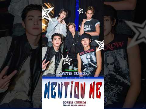 🎥 𝑴𝒆𝒏𝒕𝒊𝒐𝒏 𝑴𝒆 - 𝑪𝑶𝑹𝑻𝑰𝑺 ️🎼 #songlyrics #cortis #mentionme