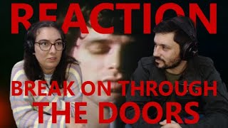 BREAK ON THROUGH by THE DOORS | REACTION & REVIEW