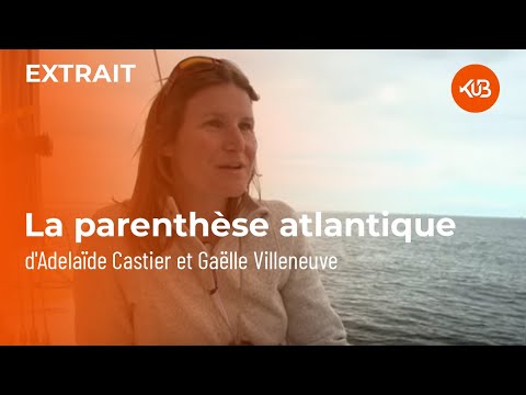 LA PARENTHÈSE ATLANTIQUE - Bande annonce - KuB