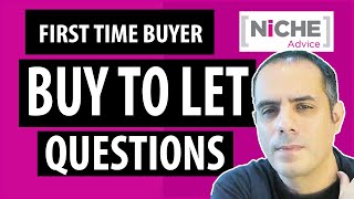 First Buy to Let Property Mortgage Questions