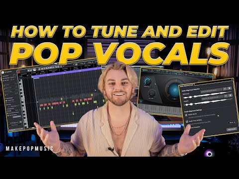 How To Tune And Edit Pop Vocals (LIKE A PRO!) | Make Pop Music
