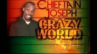 Chieftain Joseph - Crazy World (Reality Shock Records)