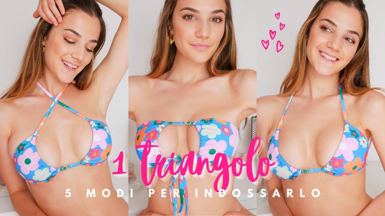 5 MODI per INDOSSARE IL BIKINI A TRIANGOLO *effetto PUSH-UP*