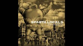 Sparta Locals - Ghost Town (歌詞・英語翻訳・English Translation)