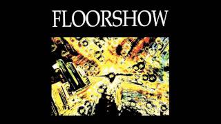 FLOORSHOW - No Contact