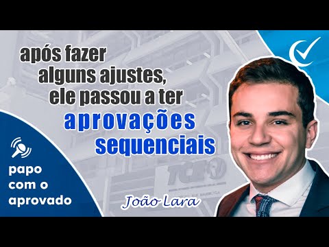 Entrevista: João Lara, aprovado nos concursos do TCE-RJ, TCE-MG, Codevasf, MPC-PA