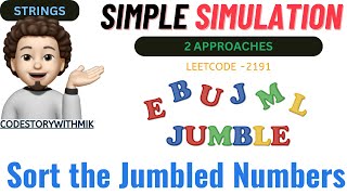 YouTube video 'Sort the Jumbled Numbers | 2 Approaches | Leetcode 2191 | codestorywithMIK'
