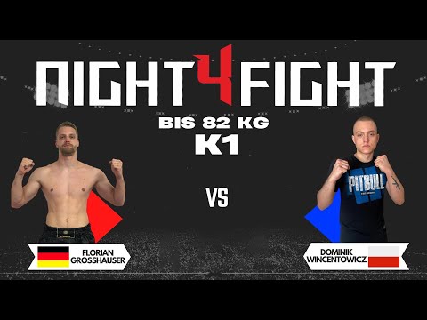 Night4Fight 2022 - Grosshauser vs. Wincentowicz | Schanzer.TV