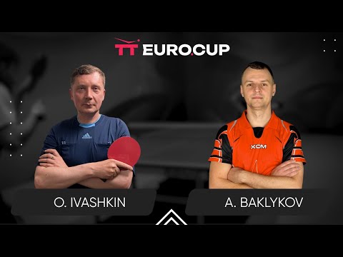 13:40 Oleksandr Ivashkin - Andrii Baklykov 21.05.2024 | Table Tennis TT Euro.Cup Ukraine Star 4
