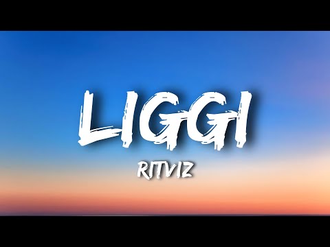Ritviz - Liggi (Lyrics)