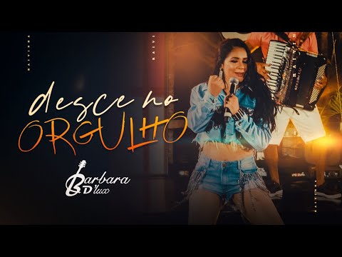 Barbara D’Lux - Desce do Orgulho [EP Piseiro D’Lux] (Clipe Oficial)