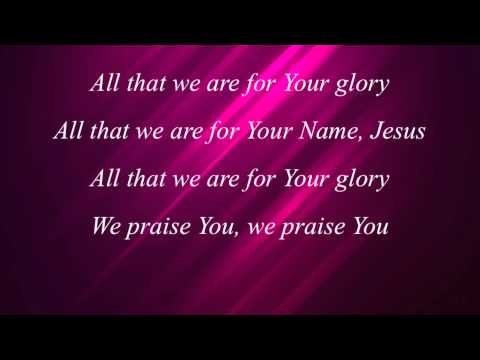 All That We Are