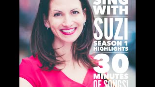 Sing with Suzi Season 1 Highlights #2 - 30 minutes of continuous songs for kids