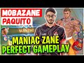 MANIAC ZANE Perfect Gameplay [ BTK MobaZane Paquito ] Mobile Legends Gameplay And Build