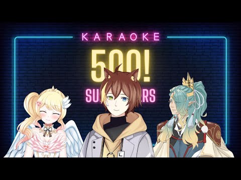 500-Sub Karaoke Celebration Stream! Ft. Hanami Arisa and Hiroyuki Orion!