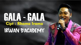 Download lagu IRWAN D'ACADEMY | Gala Gala | Adella mp3 Download lagu IRWAN D'ACADEMY | Gala Gala | Adella mp3