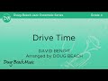 Drive Time - David Benoit - arranged by Doug Beach