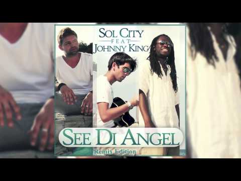 Sol City Feat. Johnny King - See Di Angel (Andy Franklin Remix) // SATURNALYA //