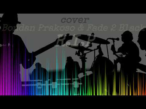 Cover Bondan prakoso and fade2black R.I.P (Rhyme In Peace)