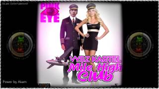 Vybz Kartel - Mile High Club (RAW)