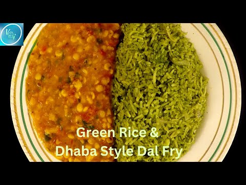 Don't miss this wonderful recipe- Green Rice with Dhaba Style Dal Fry!!