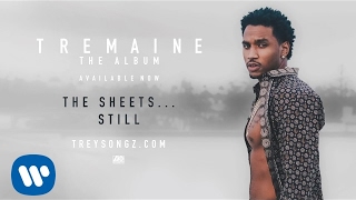 Trey Songz - The Sheets...Still [Official Audio]