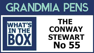 THE CONWAY STEWART No 55 FOUNTAIN PEN