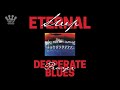 EGxHC Eternal Sleep Desperate Prayer Blues 2022 Full Album