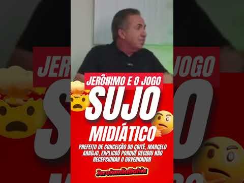 Governador Jerônimo e o jogo SUJO midiático