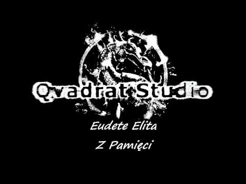 Eudete Elita - Z Pamięci