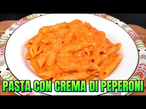 PASTA CON CREMA DI PEPERONI  ,primo piatto squisito e facile e veloce da preparare