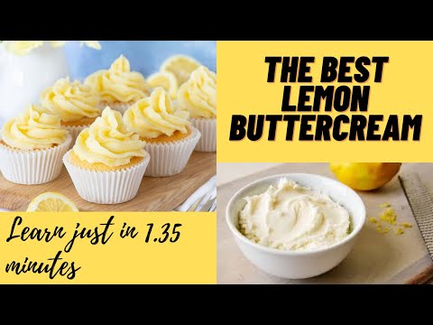#lemonbuttercream THE BEST LEMON BUTTERCREAM RECIPE | Learn in 90 seconds