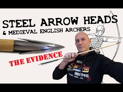 Were Steel Arrow Heads used by English Archers? Arrows Vs Armour 2 follow up