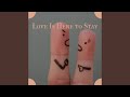 Love Is Here to Stay