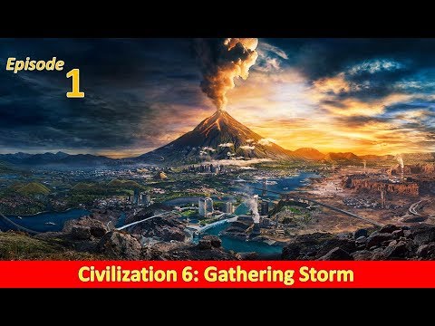 Laying Down America l Civilization 6: Gathering Storm l Part 1