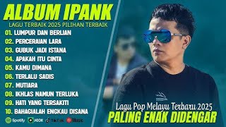 Download lagu Ipank Lumpur dan berlian perceraian lara Gubuk jadi istana full album mp3