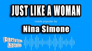 Nina Simone - Just Like A Woman (Karaoke Version)