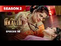 Naagin Drama Serial Season 2 EPISODE 10 Best Drama 2025