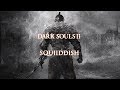 Dark Souls 2sDay That Series Title Tho Dark Souls 2 Gameplay XBox 360