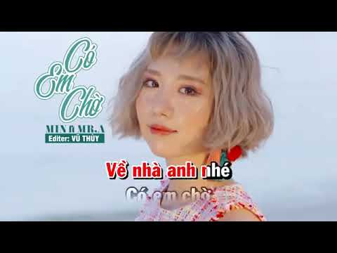 KARAOKE Có Em Chờ MIN FT MR A Full Beat Rap Bè Hay Nhất 2019
