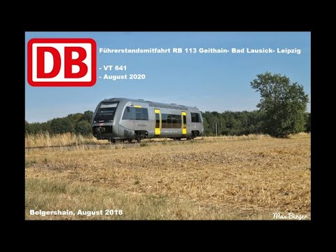Führerstandsmitfahrt RB 113 Geithain - Bad Lausick - Leipzig (August 2020)