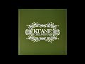 Keane - Bedshaped (Album: Hopes and Fears)