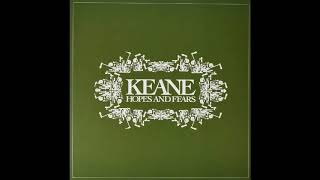 Keane - Bedshaped (Album: Hopes and Fears)