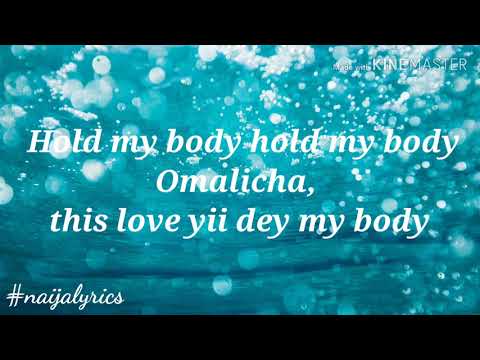 Lil Frosh ft Mayorkun - Kole Re Body (Official Lyrics)