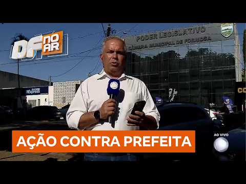Câmara Municipal de Formosa (GO) analisa pedido de impeachment contra prefeita | DF no Ar