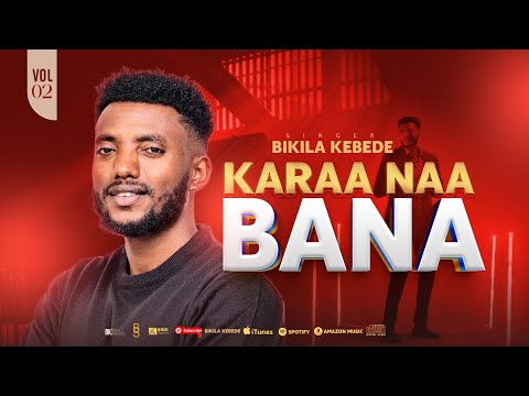 Track 5 | Karaa Naa Bana | Bikila Kebede Vol 2 Album