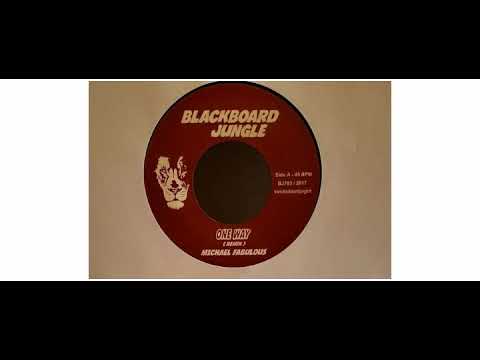 Michael Fabulous - One Way Remix - 7" - Blackboard Jungle