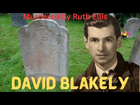 DAVID BLAKELY killed by Ruth Ellis